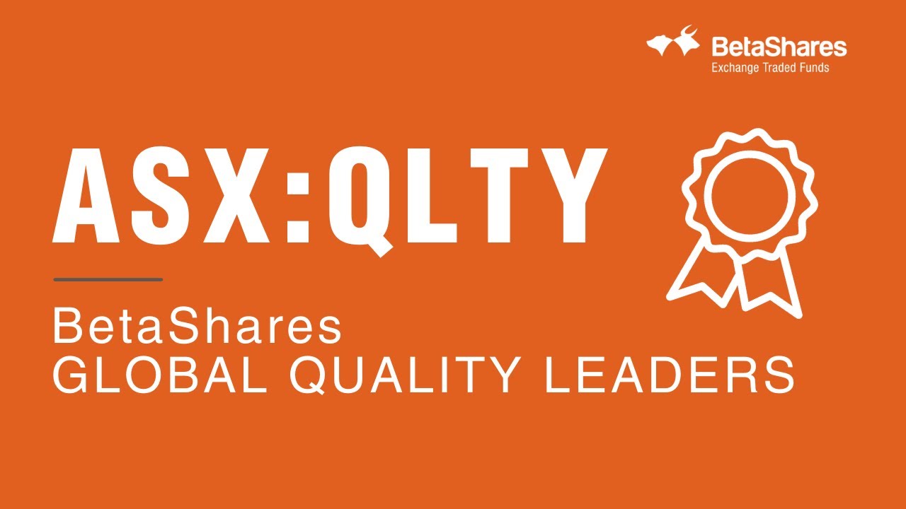 QLTY ASX Global Quality Leaders ETF BetaShares